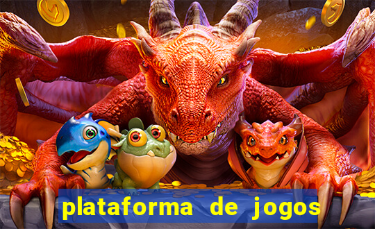 plataforma de jogos para ganhar dinheiro cassino